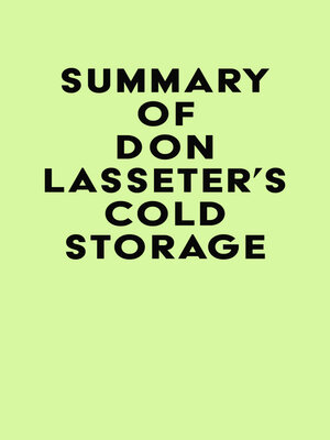 cover image of Summary of Don Lasseter's Cold Storage